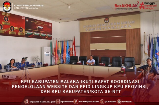 Ket foto : KPU Malaka Ikut Rapat Koordinasi Pengelolaan Website dan PPID/dok images/humas kpu malaka/Timornesia