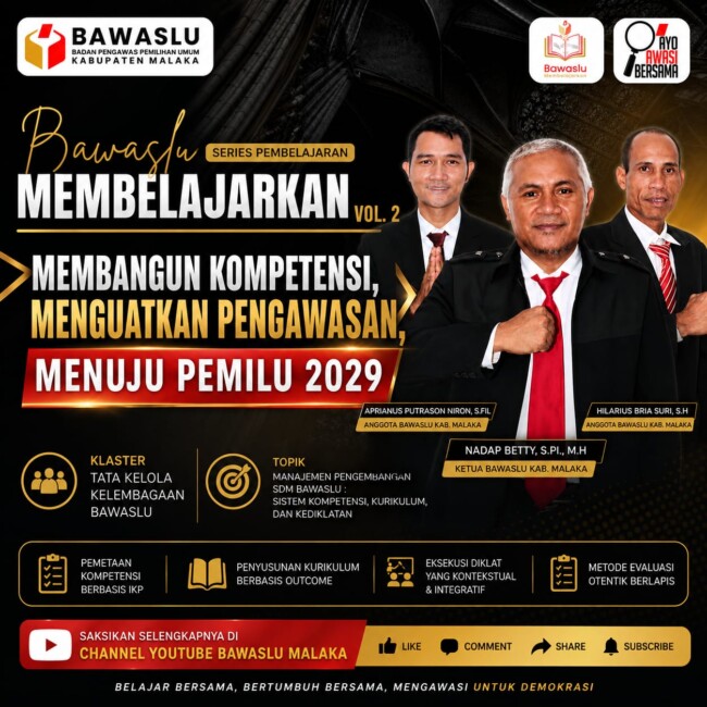 Bawaslu Malaka Perkuat Kompetensi Pengawas Hadapi Pemilu 2029/dok images/Bawaslu Malaka/Timornesia 